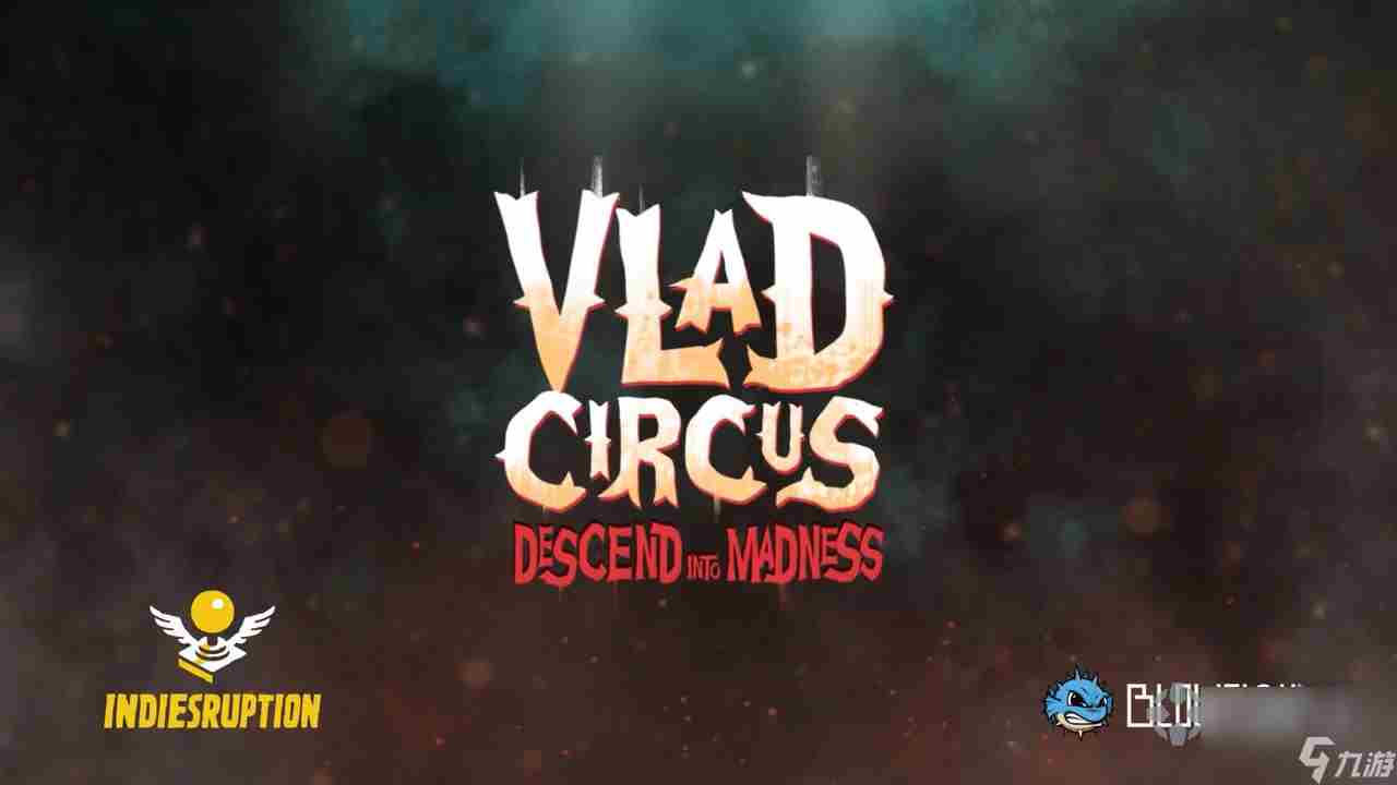 《Vlad Circus Descend Into Madness》预告 游戏暂不支持中文